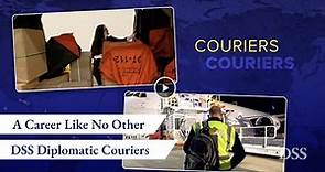 A Career Like No Other: DSS Diplomatic Couriers