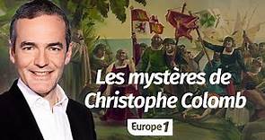 Au cœur de l'histoire: Les mystères de Christophe Colomb (Franck Ferrand)