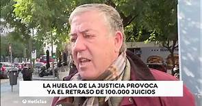 Caos y colapso en los juzgados españoles por la huelga de los secretarios judiciales