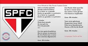 Hino do São Paulo Futebol Clube ( Oficial ) | Versão Original