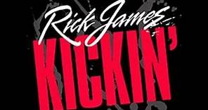 Rick James - Kickin' Remastered
