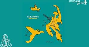 Carl Brave - Migrazione (PugginiOnAir)