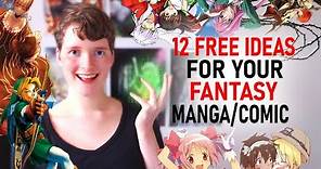 12 FREE TO USE Story Ideas And Prompts For Your Fantasy Manga/Comic/Novel (Free Book Ideas)