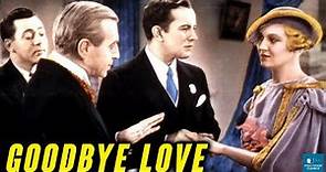 Goodbye Love (1933) | Romantic Comedy | Charles Ruggles, Verree Teasdale, Sidney Blackmer