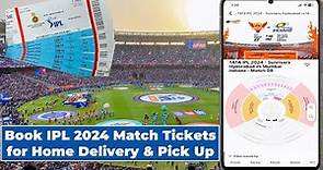 How to Book or Buy IPL 2024 Match Tickets for Home Delivery & Pick Up