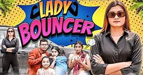 LADY BOUNCER | Fancy Nancy | bodyguard