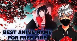 Free Fire Name | Top 20 Free Fire Anime Name | Best Anime Name For Free Fire | Top 20 Free Fire Name