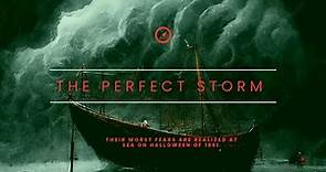 The Perfect Storm Movie Recap