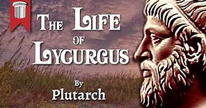 The Life of Lycurgus by Plutarch