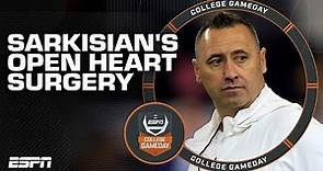 The story of Steve Sarkisian's life-saving open heart surgery | College GameDay