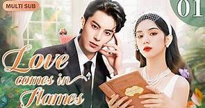 [Multi-Sub] Love Comes in Flames EP01｜Chinese drama｜Dylan Wang's Romance at War