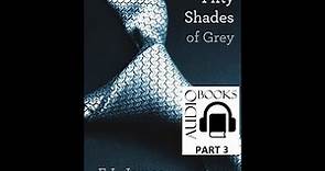 E L James Fifty Shades Of Grey (Full Book) (Part 3)