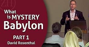 What is Mystery Babylon - Part 1 with David Rosenthal