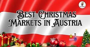 BEST Christmas Markets in Austria