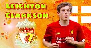 🔥 Leighton Clarkson ● Wonderkid The Future of Liverpool 2020 ► Skills & Goals
