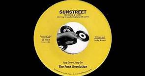 The Funk Revolution - Izzy Come, Izzy Go [Sunstreet] 2010 Deep Funk Revival 45