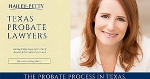 Texas Probate Lawyers | Hailey-Petty Law Firm | Serving Austin, San Antonio, Texas | 3 Probate Myths