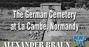 The German Cemetery at La Cambe, Normandy