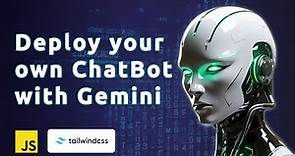 Build and deploy your own Chatbot with Gemini (Complete JavaScript Tutorial)🚀