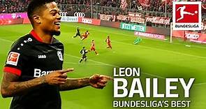 Leon Bailey - Bundesliga's Best