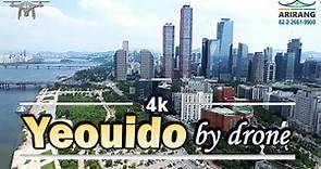 [Yeouido 여의도] Yeouido Parks and Skyscrapers by drone, 4k, ARIRANG Realty