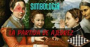 LA SIMBOLOGÍA EN LA PARTIDA DE AJEDREZ, DE SOFONISBA ANGUISSOLA #historia #arte #simbología