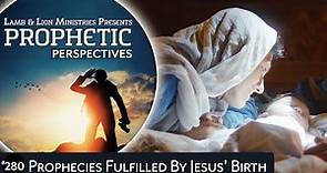 Prophecies Fulfilled By Jesus' Birth