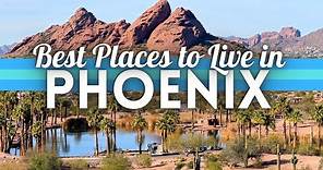 Best Places To Live in Phoenix Arizona 2024