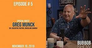 Episode 5: Greg Munck