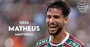 Matheus Martinelli ► Fluminense FC ● Goals and Skills ● 2024 | HD