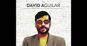 El David Aguilar - La de la libélula