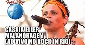 Cássia Eller - Malandragem (Ao Vivo no Rock in Rio)