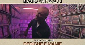 Biagio Antonacci - DEDICHE E MANIE