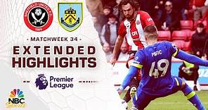 Sheffield United v. Burnley | PREMIER LEAGUE HIGHLIGHTS | 4/20/2024 | NBC Sports