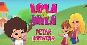 LOLA & MILA // PETAR IMITATOR // CRTANI FILM (2020)