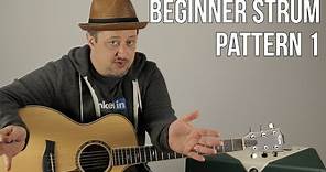 Beginner Strumming Patterns For Acoustic Guitar Pattern 1 - Beginner Guitar Lessons