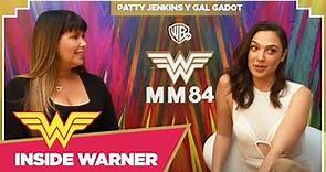 ¡Patty Jenkins y Gal Gadot en exclusiva conversando sobre #WW84! | Inside Warner