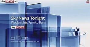 Sky News Tonight: Watch Weeknights, 7-9pm