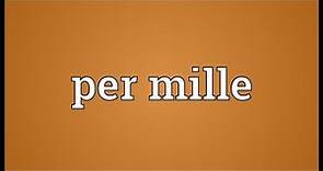 Per mille Meaning