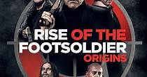 Rise of the Footsoldier: Origins - stream online