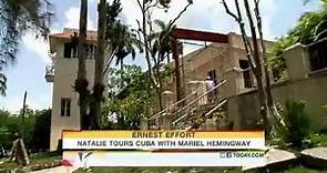 TODAY Show - Mariel Hemingway's visit to her Grandfather's home in Cuba with Natalie Morales