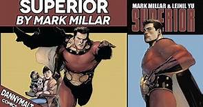 Superior by Mark Millar (2012) - Comic Story Explained