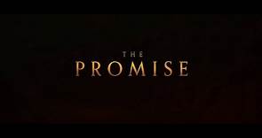 THE PROMISE (2016) Trailer - HD