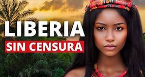 ASÍ SE VIVE EN LIBERIA: tribus, costumbres, destinos, peligros