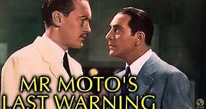 Mr. Moto's Last Warning (1939) Full Movie | Norman Foster | Peter Lorre, Ricardo Cortez