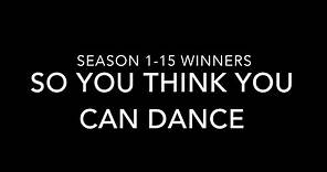 ALL WINNERS of So You Think You Can Dance (#SYTYCD) Seasons 1-15