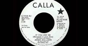 Jerry Williams - If You Ask Me (Because I Love You)