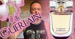 Guerlain "L'Instant" EDT Fragrance Review