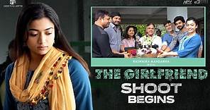 #TheGirlFriend - Shoot Begins | Rashmika Mandanna | Rahul Ravindran | Hesham Abdul Wahab