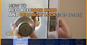 How to Replace a Door Knob and Deadbolt Lock (Step By Step)